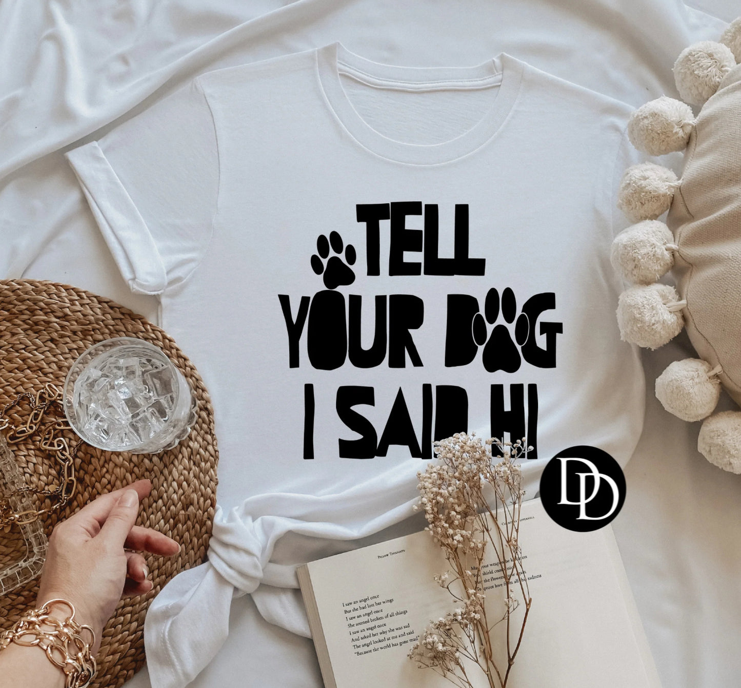Tell Your Dog I Said Hi