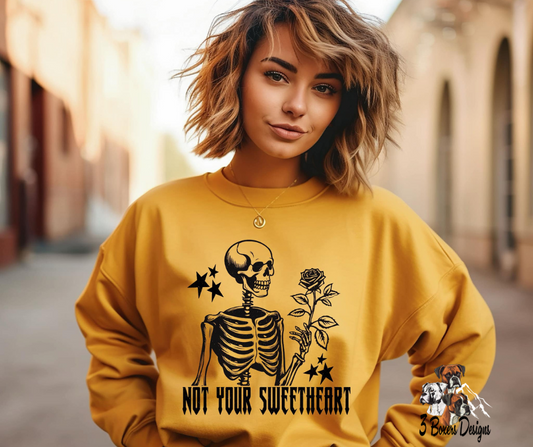 Not Your Sweetheart (Black Ink)