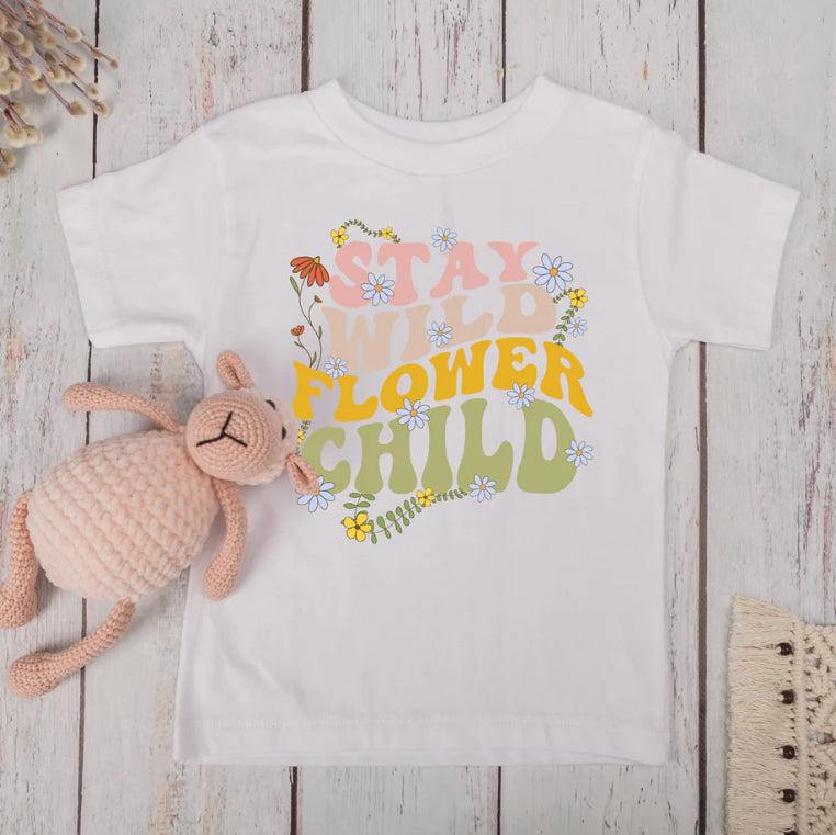 Stay Wild Flower Child   (Toddler)