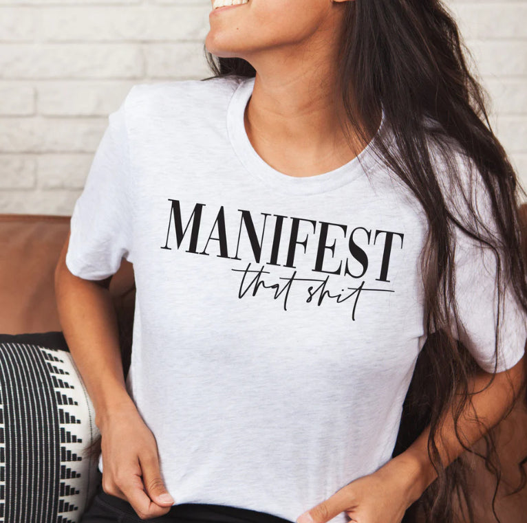 Manifest That Sh*t