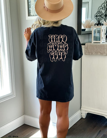 Tired Moms Club With Pocket