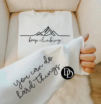 Keep Climbing w/sleeve